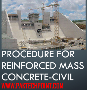 PROCEDURE FOR REINFORCED MASS CONCRETE