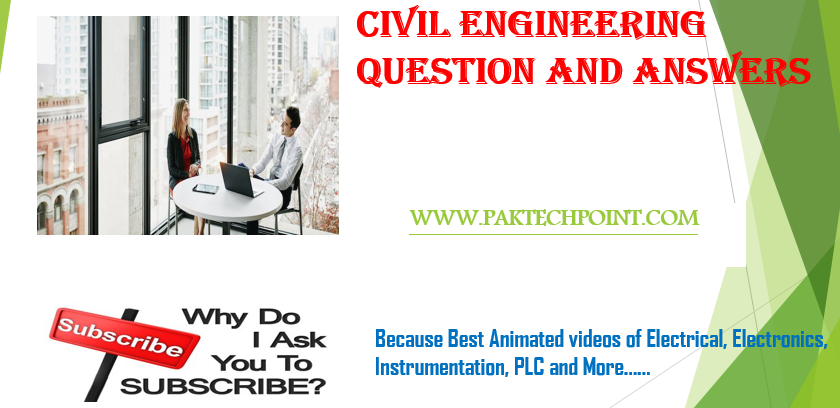 Civil Engineering Question And Answers – PAKTECHPOINT