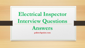 Electrical Inspector Interview Questions Answers