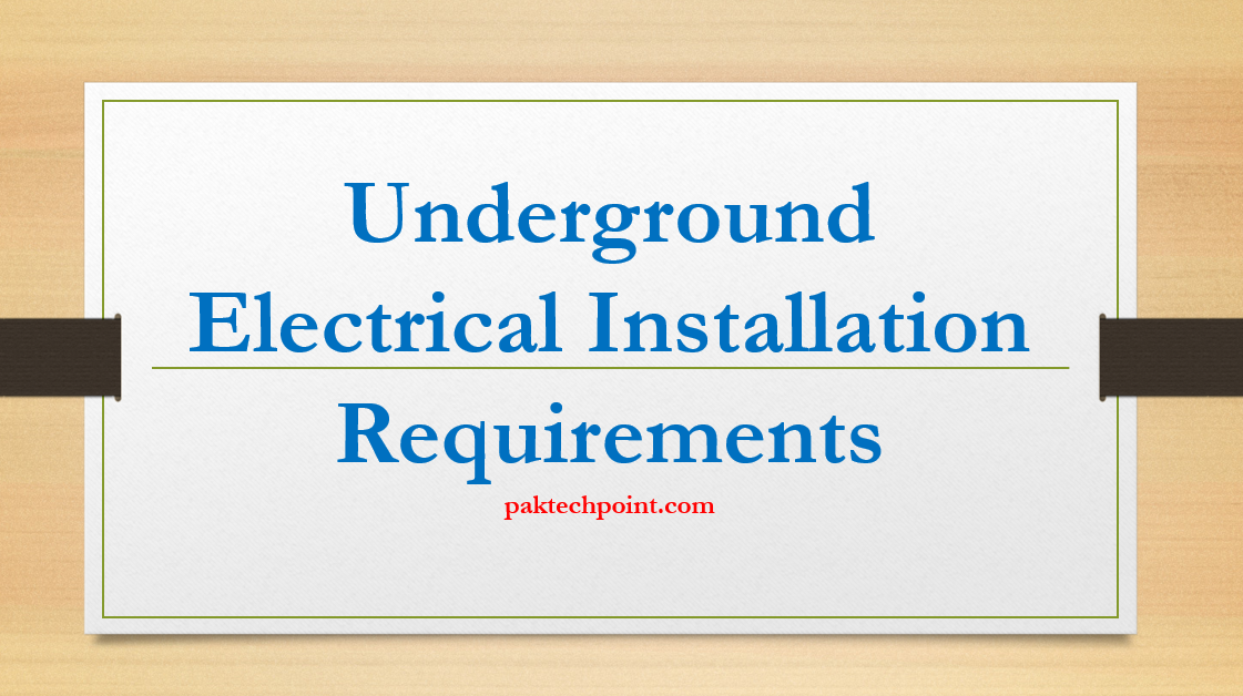 Electrical Underground Installation Requirements, Under ground Duct Bank Design Requirements