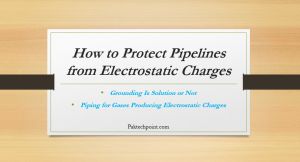 Piping for Gases Producing Electrostatic Charges