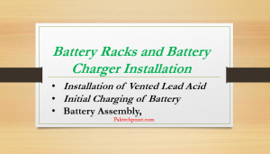 Battery Charger Installation, Initial Charging of Battery, Installation of Vented Lead Acid