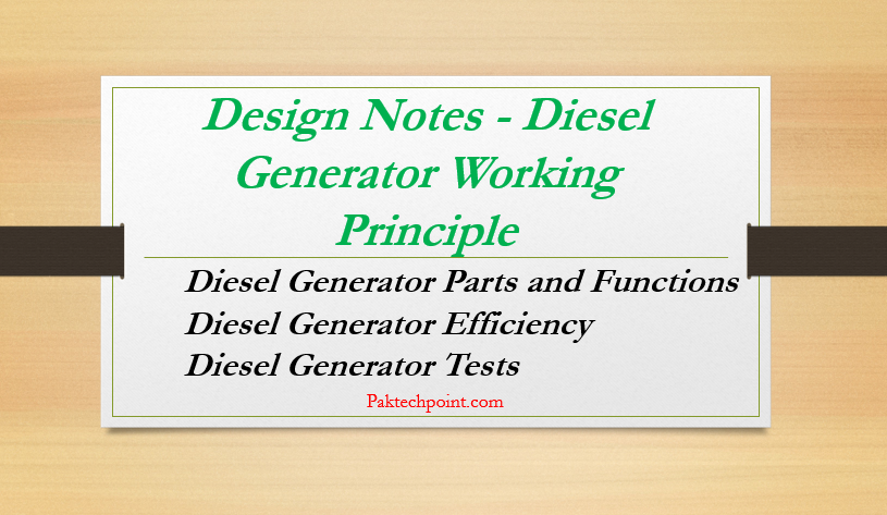 Diesel Generator Working Principle, Diesel Generator Parts and Functions