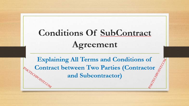 Conditions Of SubContract Agreement