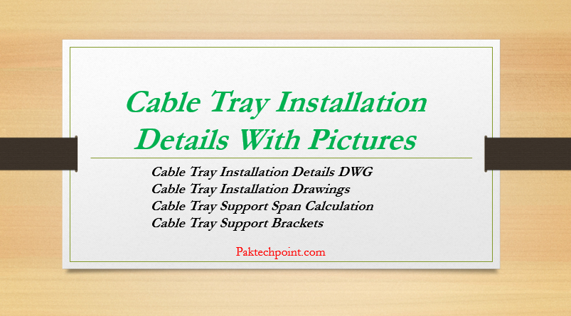 Cable Tray Installation Details With Pictures