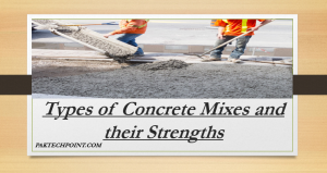 Types of Concrete Mixes and their Strengths