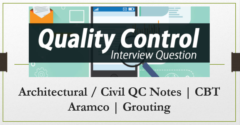 Architectural / Civil QC Notes | CBT Aramco | Grouting