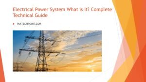 Electrical Power System What is it? Complete Technical Guide