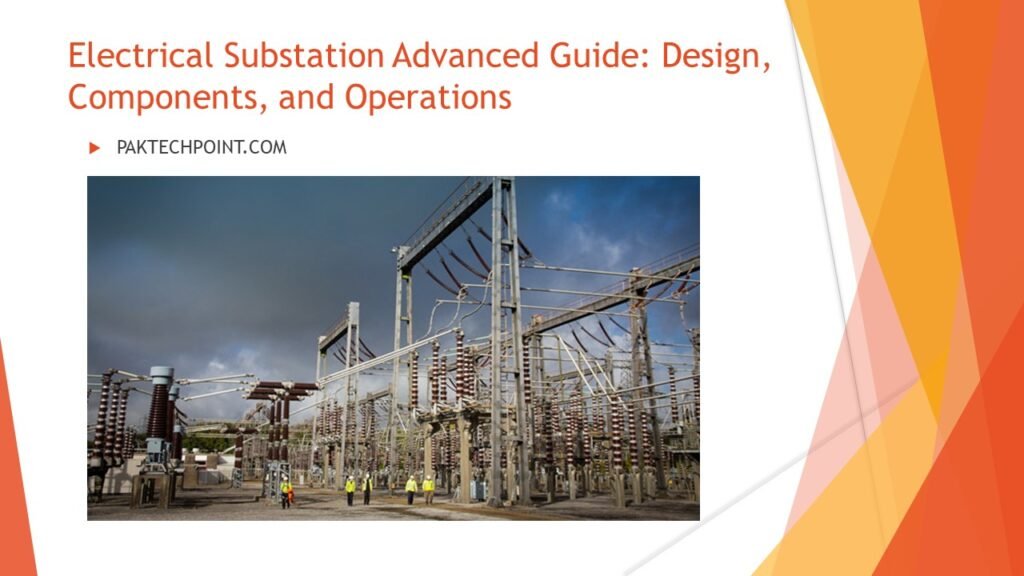 Electrical Substation Advanced Guide Design, Components, and Operations