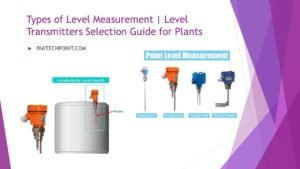 Types of Level Measurement - Level Transmitters Selection Guide for Plants