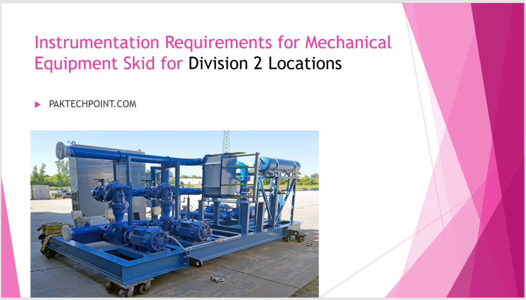 Instrumentation Requirements for Mechanical Equipment Skid Division 2 Locations