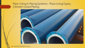 Pipe Lining in Piping Systems - Pipe Lining Types, Cement-Lined Piping