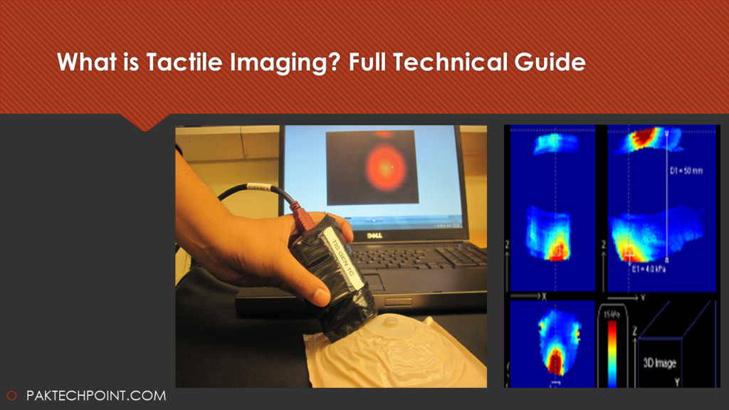 What is Tactile Imaging? Full Technical Guide A to Z